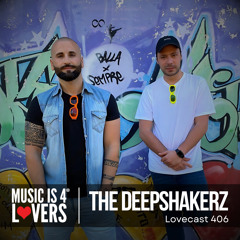 Lovecast 406 - The Deepshakerz [MI4L.com]