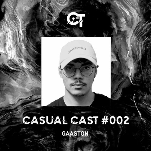 Casual Cast #002 - Gaaston