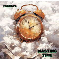 Wasting Time