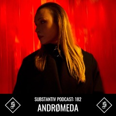 SUBSTANTIV podcast 182 - ANDRØMEDA