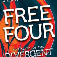 +[ Free Four: Tobias Tells the Divergent Knife-Throwing Scene by Veronica Roth