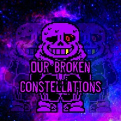 Our Broken Constellations [Cover]