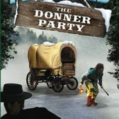 PDF BOOK DOWNLOAD I Escaped The Donner Party: Pioneers on the Oregon Trail, 1846