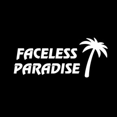 Faceless Paradise - Got Me Burnin'