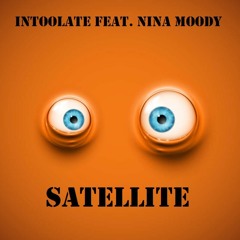 Intoolate Feat. Nina Moody - Satellite