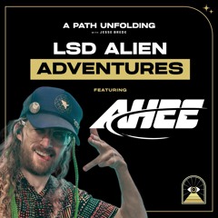 AHEE: LSD Alien Adventures and National Touring with Big Gigantic and Subtronics
