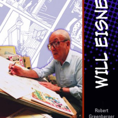 READ EBOOK 📃 Will Eisner (THE LIBRARY OF GRAPHIC NOVELISTS) by  Robert Greenberger [