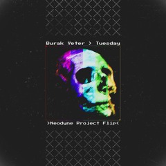 Burak Yeter - Tuesday (Neodyne Project Remix)