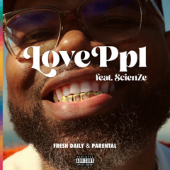 LOVEPPL (feat. ScienZe)