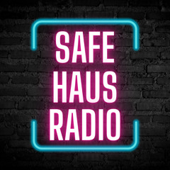 Safe Haus Radio