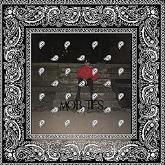 Mob Ties (prod.Zesty)