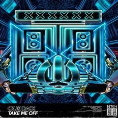 CRUSHBACK - Take Me Off