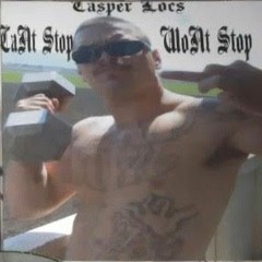 Casper Locs - Monterey County Gangztas