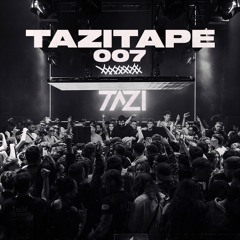 TAZITAPE 007