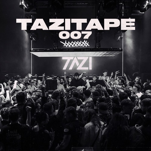TAZITAPE 007