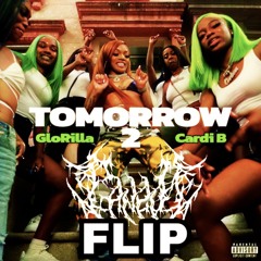 TOMORROW 2 - GloRilla & Cardi B (CANZON FLIP)