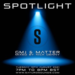SPOTLIGHT Aug '21 - GMJ & Matter