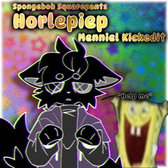 Spongebob Squarepants - Horlepiep (Menniel Kickedit)
