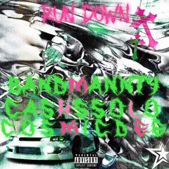 rundown w/ CashSsolo, cosmicdee