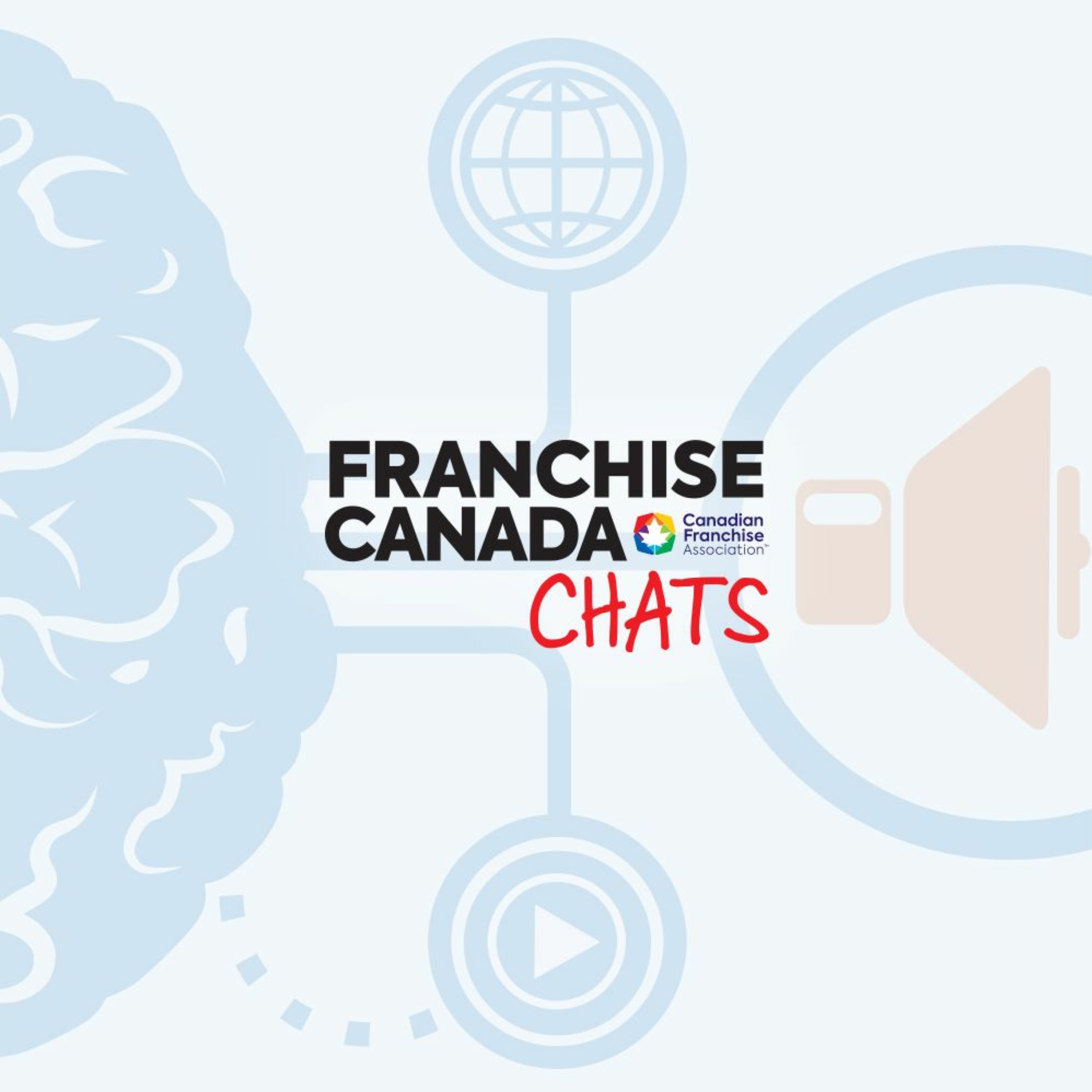 Franchise Canada Chats