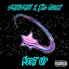 Next Up: ZayyZayy x Celly