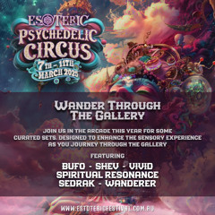 Esoteric Festival 2025 - Arcane Arts Arcade Live Mix March 2025 120-124bpm