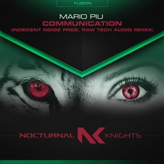 Mario Piu - Communication (Indecent Noise pres. Raw Tech Audio Remix) TEASER