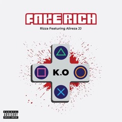 Rizza & Alireza JJ – Fake Rich