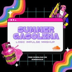 Anna Gasolina x Purple Disco Machine - Summer Lovin' LOGIC IMPULSE MASHUP