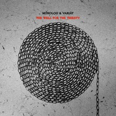 Monolog & Variát - The well for the thirsty EP