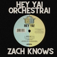 Hey Ya! Orchestra! - Zach Knows Edit