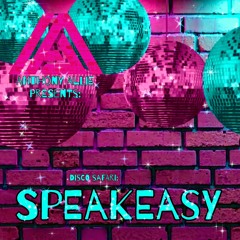 Disco Safari: SPEAKEASY (Deep House)