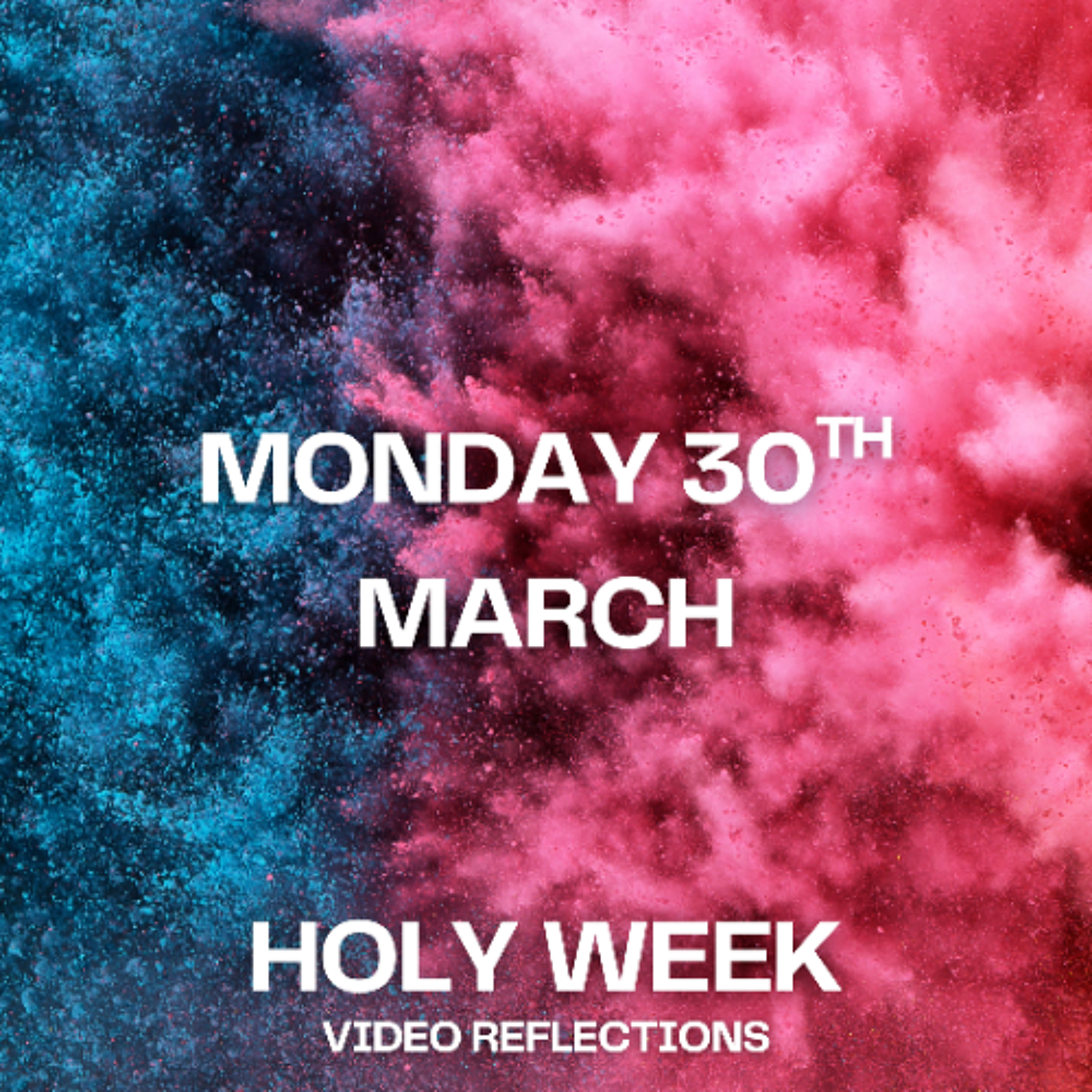 Holy Week Reflections 2026 - Monday 30th March episode artwork