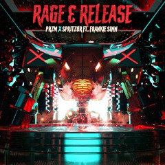 PRZM x Spritzur - Rage & Release (ft. Frankie Sinn)