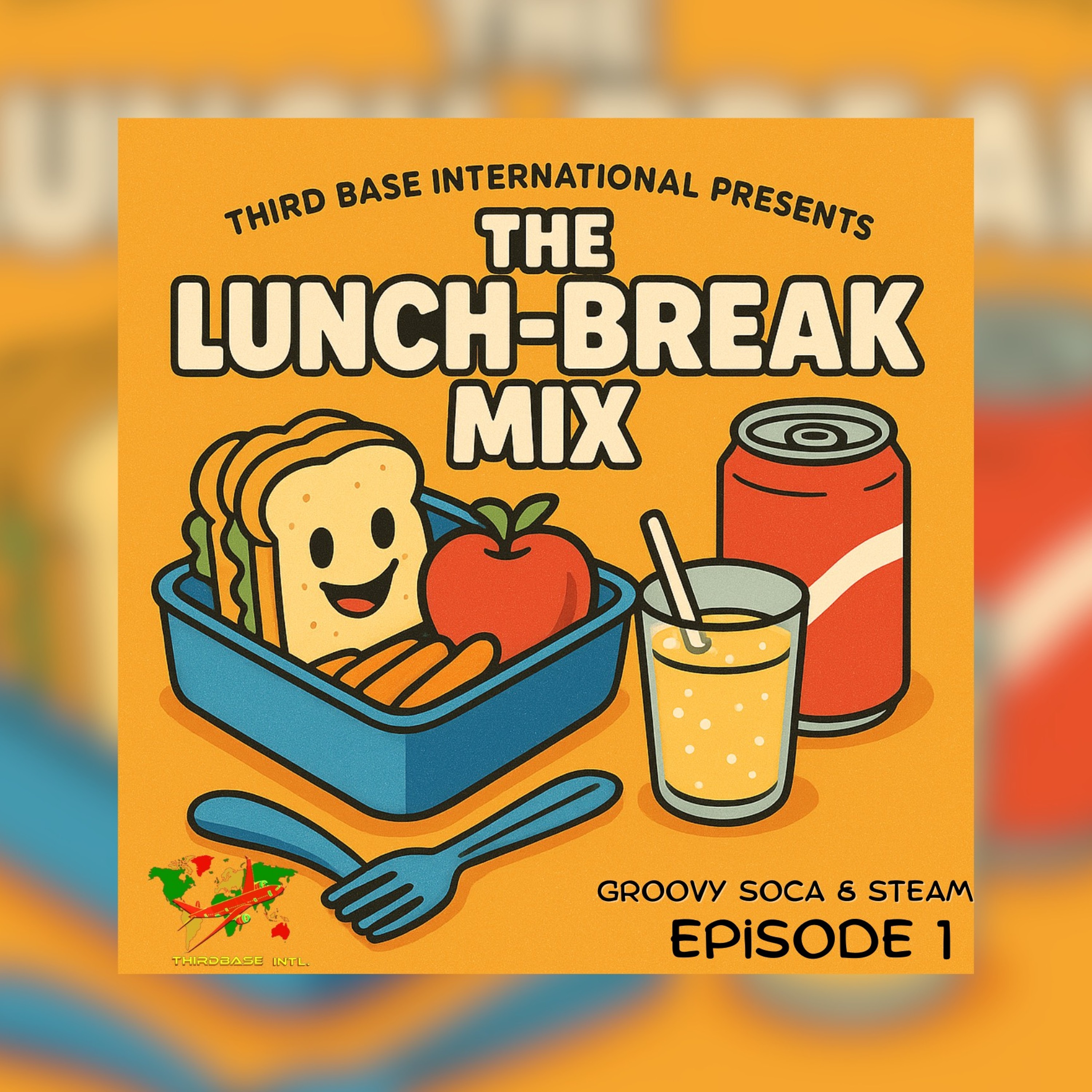 THE LUNCH-BREAK MIX EP. 1 | GROOVY SOCA & STEAM | DJ THIRD BASE INTERNATIONAL
