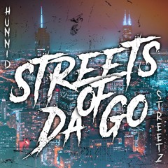 Streets Of Da Go