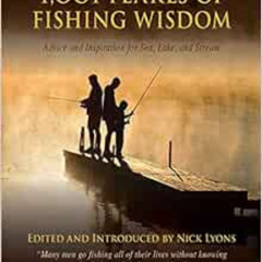 ACCESS PDF 📂 1,001 Pearls of Fishing Wisdom: Advice and Inspiration for Sea, Lake, a