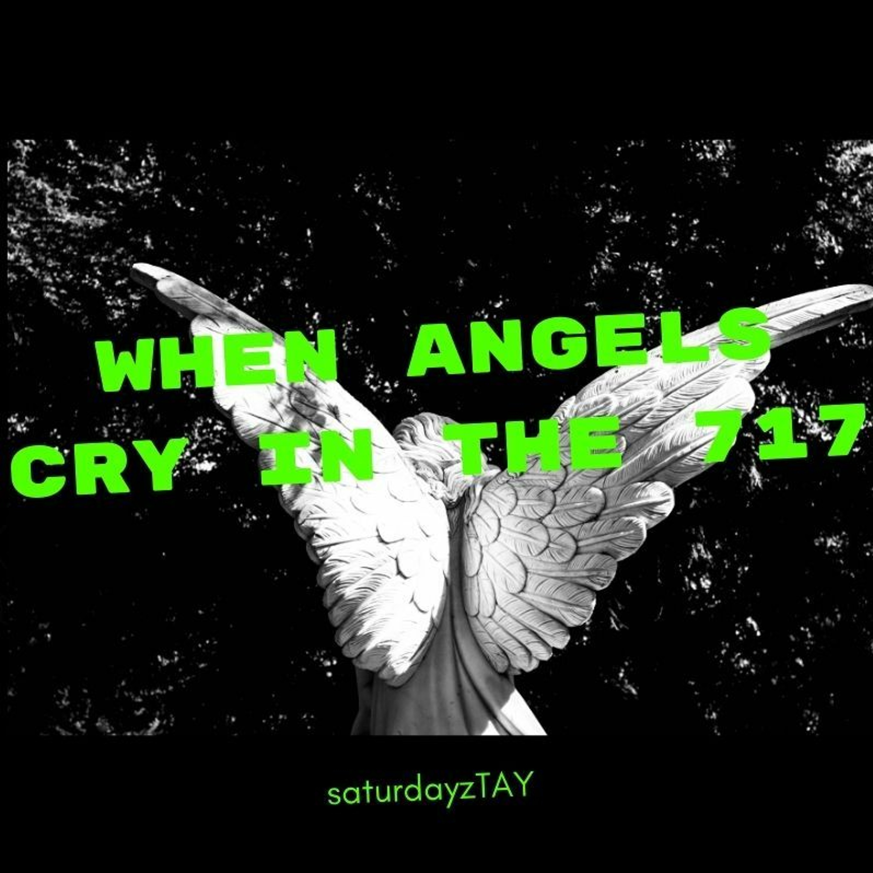 When Angels Cry In The 717 episode artwork