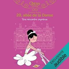 ❤️ Read Une rencontre imprévue: 20, allée de la danse 16 by  Elizabeth Barféty,Marion Nguyen