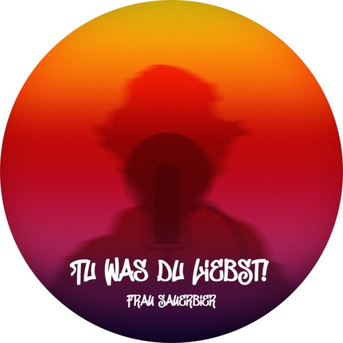 Tu Was Du Liebst! (prod. Onton)