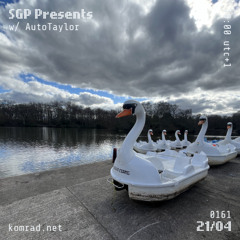 SGP Presents 010 w/ AutoTaylor