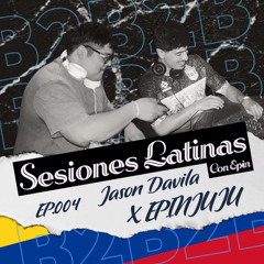 SESIONES LATINAS CON EPIN 004: Jason Davila b2b EPINJUJU