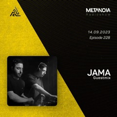 Metanoia pres. Jama [Exclusive Guestmix]