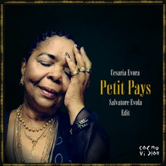 FREE DL : Cesaria Evora - Petit Pays (Salvatore Evola Edit)