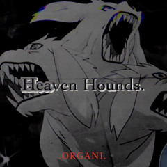 Heaven hounds - Youngfxrce