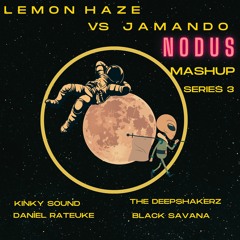 Jamando Vs Lemon Haze Nodus Mashup
