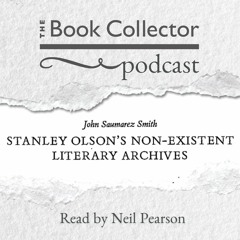 Stanley Olson's Non-Existent Library Archives, by John Saumarez Smith