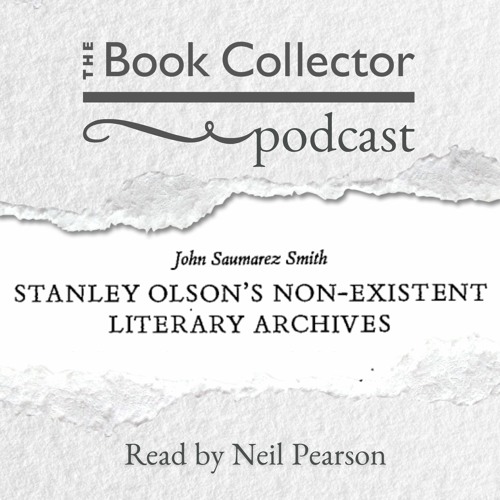 Stanley Olson's Non-Existent Library Archives, by John Saumarez Smith