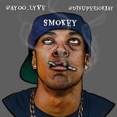 Smokey - Ayoo Lyve X SuperiorJay #MajinKrew