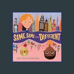 <PDF> 💖 Same, Same But Different     Paperback – Picture Book, January 1, 2024 ^DOWNLOAD E.B.O.O.K